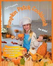 Chef Maisie's Pumpkin Patch Cookbook (Chef Maisie's Cookbooks for Kids)