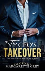 The CEO's Takeover (The Sebastian Brothers)
