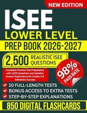 ISEE Lower Level Prep Book 2026-2027: Complete Practice Test Preparation with 2500 Questions and Detailed Answer Explanations