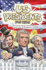 US Presidents for Kids: Fun and Surprising Facts About American Presidents