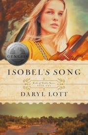 Isobel's Song: Grace and Mercy in the Fight For Texas (Faith & Fiddle Book 1)