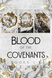 Blood of the Covenants, Books 1-3: Dragon’s Blood, Dragon’s Heir, and Dragon’s Tear