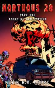 Mortuous 28: Ashes of Civilization
