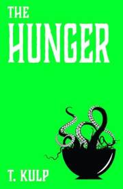 The Hunger: Cosmic Horror Meets Fine Cuisine