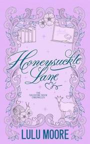 Honeysuckle Lane: A single dad, small town romance (The Valentine Nook Chronicles Book 3)