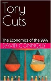 Tory Cuts: The Economics of the 99%