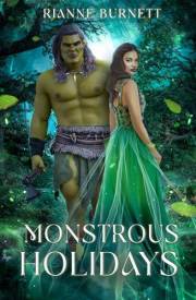 Monstrous Holidays: An Orc Fated Mates Romance (Fated Holidays Book 4)