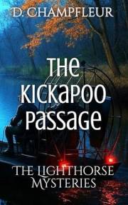 Kickapoo Passage (The Lighthorse Mysteries Book 5)