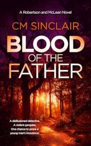 Blood of the Father (Robertson and McLean Book 1)