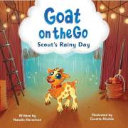 Goat on the Go: Scout's Rainy Day: A Farm Adventure That Celebrates Imagination, Creativity, and Friendship