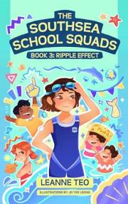 The Southsea School Squads Book 3: Ripple Effect