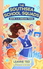 The Southsea School Squads Book 1: A Dream Team