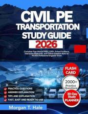 CIVIL PE TRANSPORTATION STUDY GUIDE: Complete Prep Manual With 2,000+ Solved Problems, Interactive Flashcards, and Online Que