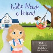 Addie Needs a Friend (Addie Needs a...)