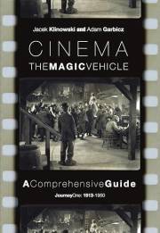 Cinema, the Magic Vehicle: A Comprehensive Guide. Journey One