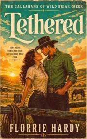 Tethered: A Spicy Small-Town Cowboy Romance (Wild Briar Creek Book 1)