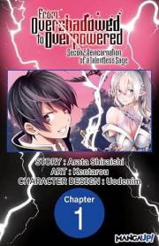 From Overshadowed to Overpowered: Second Reincarnation of a Talentless Sage #001 (From Overshadowed to Overpowered: Second Re