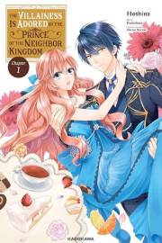 The Villainess Is Adored by the Prince of the Neighbor Kingdom　Chapter 1 (The Villainess Is Adored by the Prince of the Neigh