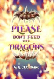 Please Don't Feed the Dragons