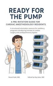 Guide to Anesthesia for Cardiac Surgery