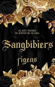 SANGBIBIERS: Un reino de sangre (Spanish Edition)