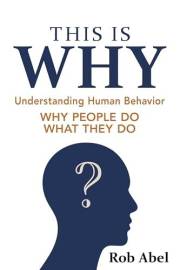 This Is WHY: Understanding Human Behavior
