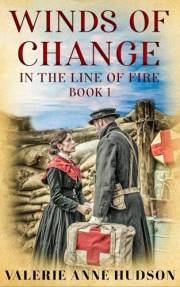 Winds of Change: Book1: In the Line of Fire