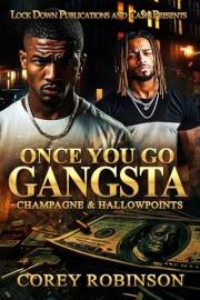 Once You Go Gangsta : Champagne & Hallowpoints