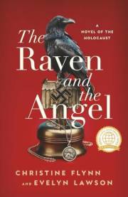 The Raven and the Angel: A Novel of the Holocaust