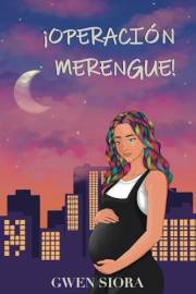 ¡OPERACIÓN MERENGUE! (Spanish Edition)