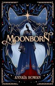 Moonborn: Book One of the Soulstar Saga