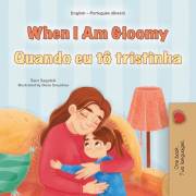 When I am Gloomy: English Portuguese Brazilian Bilingual Children's Book (English Portuguese Bilingual Kids Book Collection -