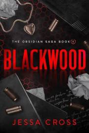 Blackwood: The Obsidian Saga Book 1