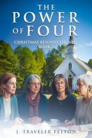 The Power of Four: Book Two of Christmas Beyond the Veil