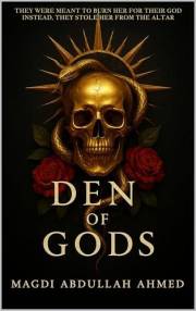 Den Of Gods: (Gods of Ruin Saga, Book One): A Dark Romantasy of Sacrifice, Chains, and Three Ruthless Men