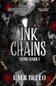 INK CHAINS (DARK nº 1) (Spanish Edition)