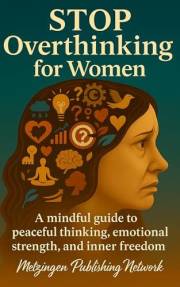 Stop Overthinking for Women