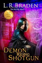 Demon Riding Shotgun: An Urban Fantasy Adventure with Magic, Mystery, & Monsters (The Rifter Series Book 1)