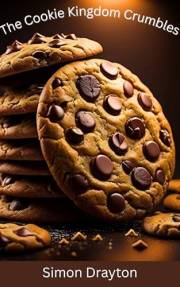 The Cookie Kingdom Crumbles (The Mysteries of Just Another John Smith Shorts Book 2)