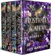 Frosthaven Academy Books 1-4: A Reverse Harem Shifter Academy Romance Boxset