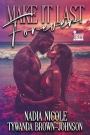 Make It Last Forever: A Summer Love Story