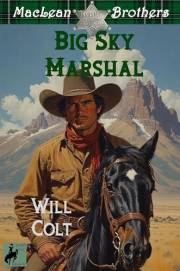 Montana Marshal: MacLean Brothers series: Book 4 (The MacLean Brothers)