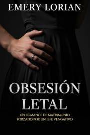 Obsesión Letal: Un romance de matrimonio forzado por un jefe vengativo (Spanish Edition)