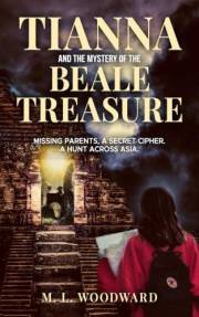 Tianna and the Mystery of the Beale Treasure (Tianna Howard Adventures Book 1)