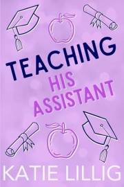Teaching His Assistant: A Curvy Girl Professor/Student Instalove Romance (Malone Brothers Book 2)