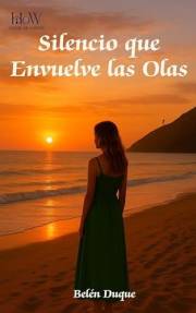 Silencio que envuelve las olas (Spanish Edition)