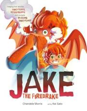 Jake The Firedrake: Helping Kids Develop Emotional Intelligence and Navigate Strong Emotions (Social Emotional Books)