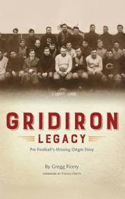 Gridiron Legacy: Pro Football's Missing Origin Story