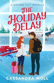 The Holiday Delay (Golden City Series)
