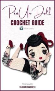 Pin-Up Doll : Crochet Guide With Video Instructions (Monoxatoys Crochet Patterns Series)